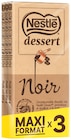 Tablettes de chocolat - Nestlé dessert - Supermarchés Match à Cambrai Tablettes de chocolat - Nestlé dessert en promo chez Supermarchés Match Cambrai à 13,80 €