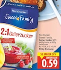 Sweet Family Gelierzucker 2:1 von Nordzucker für 0,59 € bei E center im Angebot Sweet Family Gelierzucker 2:1 von Nordzucker im aktuellen E center Prospekt