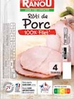 Rôti de Porc Sans OGM - Monique Ranou en promo chez Intermarché Limoges à 1,64 €