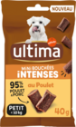 MINI BOUCHÉES INTENSES POUR PETIT CHIEN AU POULET ULTIMA - ULTIMA en promo chez Auchan Hypermarché MINI BOUCHÉES INTENSES POUR PETIT CHIEN AU POULET ULTIMA - ULTIMA dans le catalogue Auchan Hypermarché