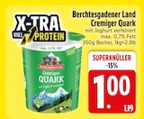 Cremiger Quark im EDEKA Prospekt Cremiger Quark von Berchtesgadener Land im aktuellen EDEKA Prospekt für 1,00 €