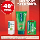 Promo -40% de remise immédiate sur tout Dermophil à  dans le catalogue U Express à Lillebonne