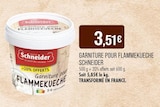 Garniture pour flammekueche - SCHNEIDER dans le catalogue Supermarchés Match