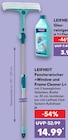 Fensterwischer »Window und Frame Cleaner L« im Angebot bei Kaufland in München Fensterwischer »Window und Frame Cleaner L« Angebote von LEIFHEIT bei Kaufland München für 3,99 €