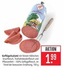 Geflügelsalami im Angebot bei Marktkauf in Esslingen Geflügelsalami Angebote bei Marktkauf Esslingen für 1,99 €