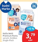 Premium Pants Angebote von Hallo Welt bei budni Pinneberg für 3,79 €