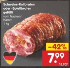 Schweine-Rollbraten oder -Spießbraten gefüllt Angebote bei Netto Marken-Discount Görlitz für 7,99 €