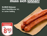 GLOBUS Landau - Rohesser Angebot im Prospekt Rohesser bei GLOBUS im Landau Prospekt für 8,90 €