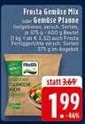 Aktuelle Frosta Angebote bei EDEKA in Wuppertal Aktuelles Gemüse Mix Angebot bei EDEKA in Wuppertal ab 1,99 €