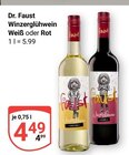Winzerglühwein Weiß im Angebot bei GLOBUS in Amberg Winzerglühwein Weiß Angebote von Dr. Faust bei GLOBUS Amberg für 4,49 €