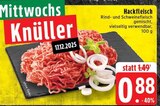 Aktuelle Hackfleisch Angebote bei EDEKA in Mönchengladbach Aktuelles Hackfleisch Angebot bei EDEKA in Mönchengladbach ab 0,88 €