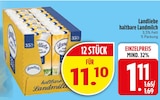 haltbare Landmilch Angebote von Landliebe bei EDEKA Landshut für 1,11 €