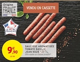 Saucisse aromatisée tomate basilic - JEAN ROSÉ en promo chez Intermarché Saucisse aromatisée tomate basilic - JEAN ROSÉ dans le catalogue Intermarché