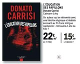 L'éducation des papillons Donato Carrisi - Calmann-Lévy à 22,90 € dans le catalogue E.Leclerc