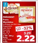 Franz. Weichkäse bei Kaufland im Garbsen Prospekt für 2,22 €