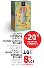 L'œuf de paques craquant chocolat noisette surgele - ERHARD en promo chez Super U Nice à 10,11 €