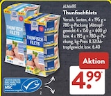 Thunfischfilets in eigenem Saft und Aufguss Angebote von ALMARE bei ALDI SÜD Maintal für 4,99 €