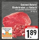 Rinderbraten im Angebot bei E center in Bottrop Rinderbraten Angebote von Gourmet Naturel bei E center Bottrop für 1,89 €