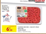 Promo Viande Bovine : Haché Vrac 20% MG à 6,30 € dans le catalogue Intermarché à Les Lilas
