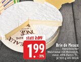 Brie de Meaux bei E center im Prospekt "" für 1,99 €