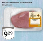 Putenbrustfilet von Fräulein Heidemarie im aktuellen GLOBUS Prospekt