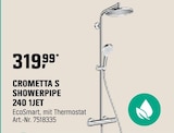 CROMETTA S SHOWERPIPE 240 1JET von  im aktuellen OBI Prospekt für 319,99 €