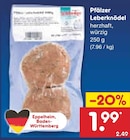 Pfälzer Leberknödel im Angebot bei Netto Marken-Discount in Bruchsal Pfälzer Leberknödel Angebote bei Netto Marken-Discount Bruchsal für 1,99 €
