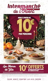 Prospectus Intermarché à Valdivienne, "MENU À PARTIR DE 10€ PAR PERSONNE", 24 pages, 29/11/2024 - 31/12/2024