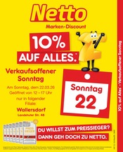 Netto Marken-Discount Discounter Prospekt der aktuellen Woche mit 2 Seiten, gültig von 22.03.2026 bis 22.03.2026, in Wallersdorf und Umgebung Aktueller Netto Marken-Discount Discounter Prospekt in Wallersdorf und Umgebung, "10% auf ALLES" mit 2 Seiten, 22.03.2026 - 22.03.2026