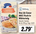 MSC Fisch in Blätterteig im Lidl Prospekt MSC Fisch in Blätterteig von Duc de Coeur im aktuellen Lidl Prospekt für 2,79 €