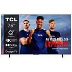 Téléviseur LED 4K* - 189 cm - TCL en promo chez Carrefour Caen à 799,99 €