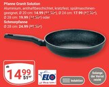 Pfanne Granit Solution im Angebot bei GLOBUS in Völklingen Pfanne Granit Solution Angebote bei GLOBUS Völklingen für 14,99 €