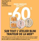 Promo -60% remise immédiate sur le 2ème sur tout L'Atelier Blini traiteur de la mer à  dans le catalogue Intermarché Contact à Hauterives