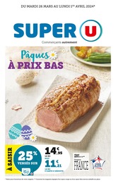 Catalogue Supermarchés Super U en cours à Le Donjon et alentours, Pâques à prix bas, 20 pages, 26/03/2024 - 01/04/2024
