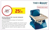 Rehausseur de chaise nomade - THERMOBABY en promo chez Intermarché Bordeaux à 25,90 €