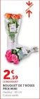 Bouquet de 7 roses prix mini - Super U à Toulon Bouquet de 7 roses prix mini en promo chez Super U Toulon à 2,59 €