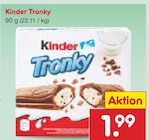 Tronky Angebote von Kinder bei Netto Marken-Discount Leipzig für 1,99 €