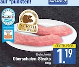 Oberschalen-Steaks von Strohschwein im aktuellen EDEKA Prospekt für 1,19 €