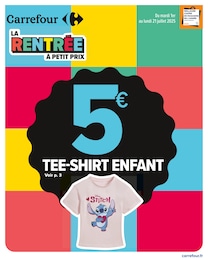 Catalogue Supermarchés Carrefour en cours à Revigny-sur-Ornain et alentours, LA RENTRÉE À PETIT PRIX, 8 pages, 01/07/2025 - 21/07/2025