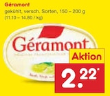 Géramont bei Netto Marken-Discount im Zotzenheim Prospekt für 2,22 €