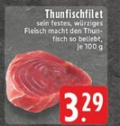 Thunfischfilet Angebote bei E center Mettmann für 3,29 €