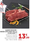 Promo Viande bovine : Basse côte avec os à griller à 13,99 € dans le catalogue U Express à Châteauneuf-du-Rhône