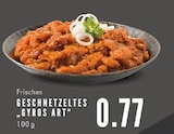 E center Gelsenkirchen - Frisches Geschnetzeltes 'Gyros Art' Angebot im Prospekt Frisches Geschnetzeltes 'Gyros Art' bei E center im Gelsenkirchen Prospekt für 0,77 €