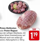 Aktuelle Pute Angebote bei E center in Offenbach (Main) Aktuelles Puten-Rollbraten Angebot bei E center in Offenbach (Main) ab 1,19 €
