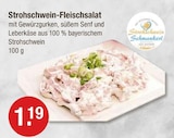 Strohschwein-Fleischsalat im V-Markt Prospekt Strohschwein-Fleischsalat von im aktuellen V-Markt Prospekt für 1,19 €