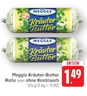 Kräuter-Butter Rolle Angebote von Meggle bei E center Ulm für 1,49 €