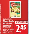 Edamer von GUT&GÜNSTIG für 2,45 € bei EDEKA im Angebot Edamer von GUT&GÜNSTIG im aktuellen EDEKA Prospekt