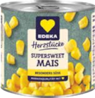 Herzstücke Supersweet Mais im Angebot bei EDEKA in Rostock Herzstücke Supersweet Mais Angebote von EDEKA bei EDEKA Rostock für 0,69 €