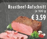 Roastbeef-Aufschnitt im Angebot bei E center in Grevenbroich Roastbeef-Aufschnitt Angebote bei E center Grevenbroich für 3,59 €