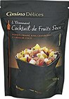 Cocktail de Fruits secs, Fruits exotiques - CASINO DELICES dans le catalogue Casino Supermarchés